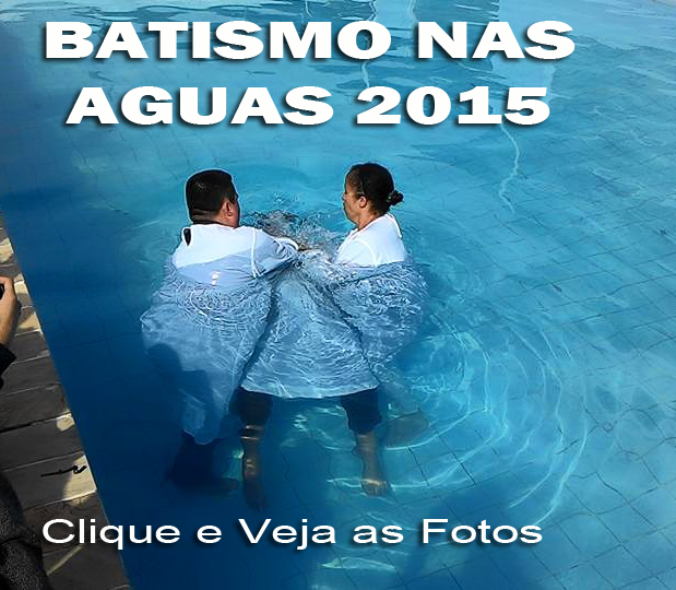 SANTO BATISMO NAS ÁGUAS 2015